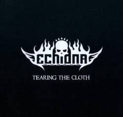 Echidna (POR) : Tearing the Cloth